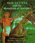 Stock image for Old Letivia and the Mountain of Sorrows for sale by Better World Books