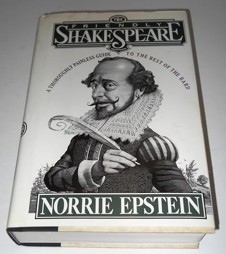 The Friendly Shakespeare (9780670844470) by Epstein, Norrie