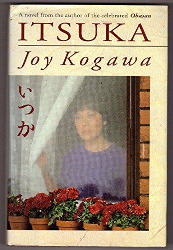 Itsuka by Joy Kogawa: Very Good Hardcover (1992) 1st Edition. | Burke's