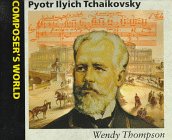 Beispielbild fr Pyotr Ilyich Tchaikovsky zum Verkauf von Better World Books: West