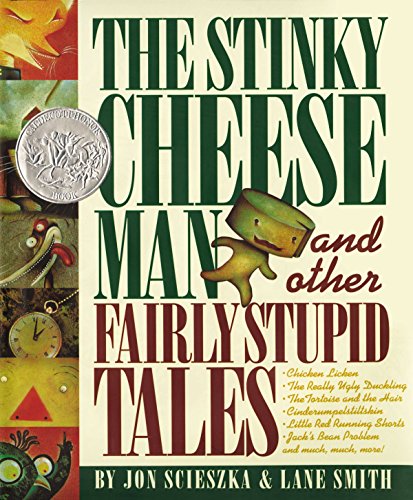 9780670844876: The Stinky Cheese Man And Other Fairly Stupid Tales (Caldecott Honor Book)