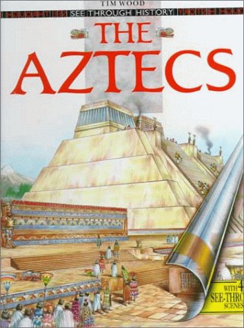 9780670844920: See Through History: The Aztecs