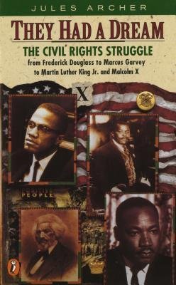 9780670844944: They Had a Dream: The Civil Rights Struggle from Frederick Douglass to Marcus Garvey to Martin Luther King, Jr., And Malcolm X