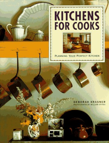 Stock image for KITCHENS FOR COOKS: Planning Your Perfect Kitchen for sale by Virginia Martin, aka bookwitch