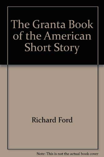 Imagen de archivo de American Short Story, The Granta Book of the a la venta por Open Books