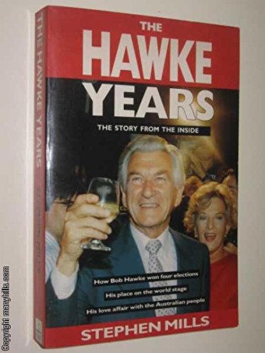 9780670845637: The Hawke years: The story from the inside