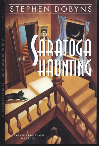 Saratoga Haunting: A Charlie Bradshaw Mystery (9780670845811) by Dobyns, Stephen