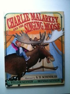 Stock image for Charlie Malarkey and the Singing Moose for sale by Better World Books