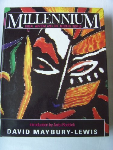 Imagen de archivo de Millennium: Tribal Wisdom And the Modern World a la venta por WorldofBooks
