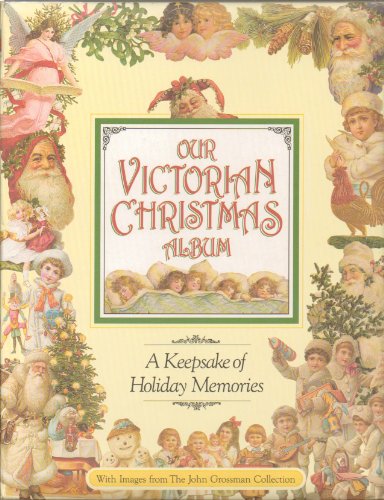 Stock image for Our Victorian Christmas Album: A Keepsake of Holiday Memories for sale by Wonder Book