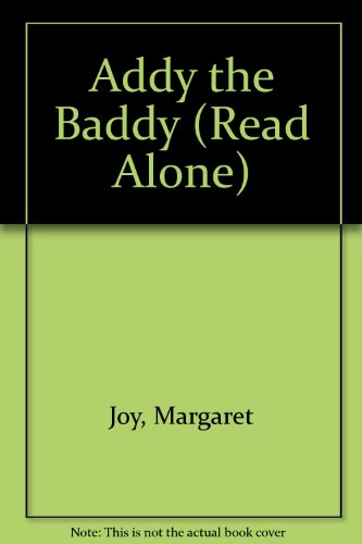 9780670846948: Addy the Baddy (Read Alone)