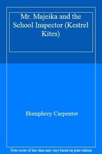 9780670847389: Mr Majeika And the School Inspector (Kestrel Kites S.)