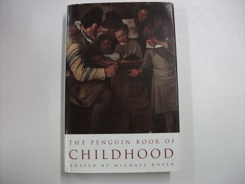 Imagen de archivo de The Penguin Book of Childhood a la venta por AwesomeBooks