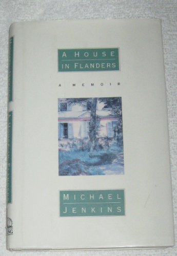 Beispielbild fr A House in Flanders: A Memoir zum Verkauf von SecondSale