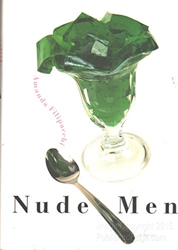 Beispielbild fr Nude Men: A Novel zum Verkauf von Books of the Smoky Mountains