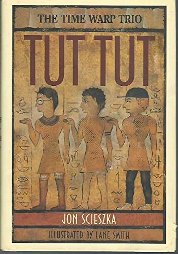 Beispielbild fr The Time Warp Trio: Tut, Tut zum Verkauf von SecondSale