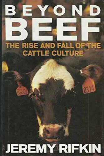 9780670848447: Beyond Beef: The Rise And Fall of the Cattle Culture