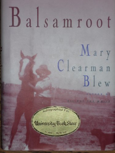 Stock image for Balsamroot: A Memoir for sale by Crotchety Rancher's Books