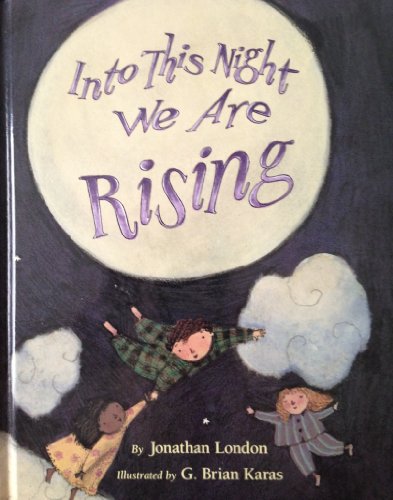 Stock image for Into This Night We Are Rising for sale by 2Vbooks
