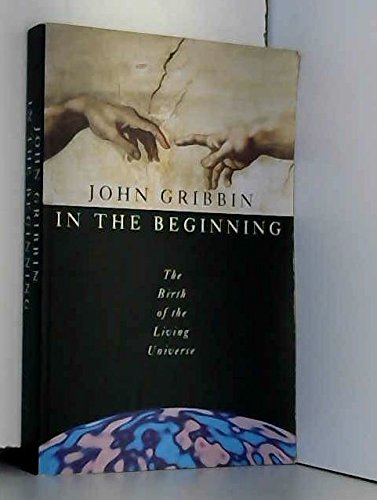 9780670849277: In the Beginning: The Birth of the Living Universe