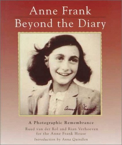 Imagen de archivo de Anne Frank: Beyond the Diary - A Photographic Remembrance a la venta por More Than Words