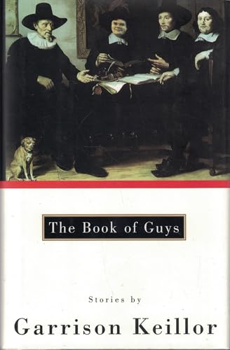 Beispielbild fr Keillor Garrison: Book of Guys zum Verkauf von 2Vbooks