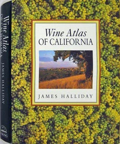 Stock image for The Wine Atlas of California for sale by Books of the Smoky Mountains