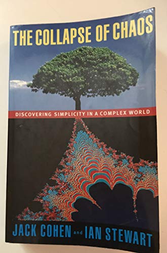 Beispielbild fr The Collapse of Chaos: Discovering Simplicity in a Complex World zum Verkauf von Wonder Book