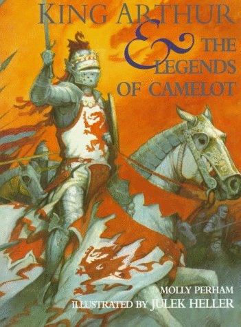 9780670849901: King Arthur And the Legends of Camelot