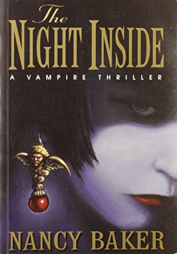 Stock image for The Night Inside: A Vampire Thriller [First Edition, First Printing] for sale by Eric James