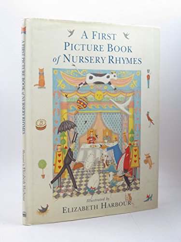 Beispielbild fr A First Picture Book of Nursery Rhymes zum Verkauf von SecondSale