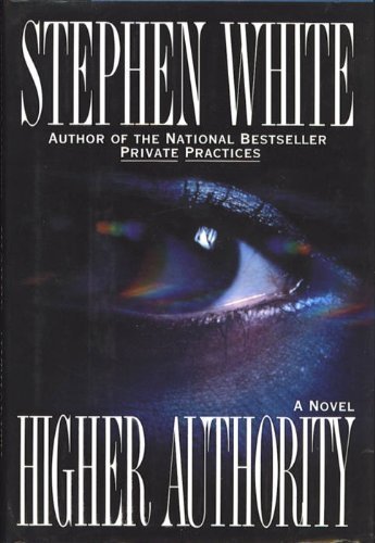 Higher Authority (9780670850402) by White, Stephen