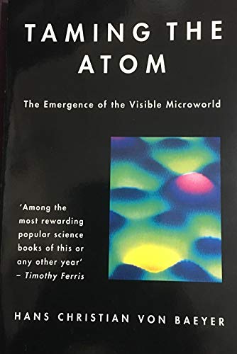 Beispielbild fr Taming the Atom zum Verkauf von WorldofBooks