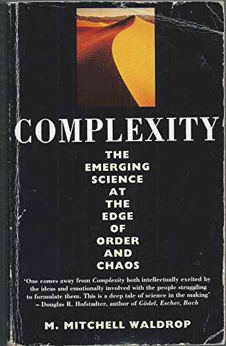 Stock image for Complexity : The Emerging Science at the Edge of Order and Chaos for sale by Better World Books: West