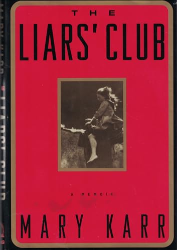 Imagen de archivo de The Liars' Club: A Memoir a la venta por SecondSale