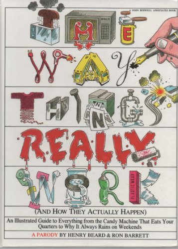 Imagen de archivo de The Way Things Really Work: (And How They Actually Happen) a la venta por More Than Words