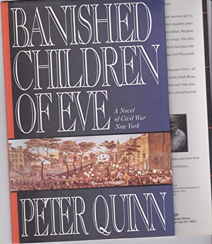 Beispielbild fr Banished Children of Eve : A Novel of Civil War New York zum Verkauf von Better World Books