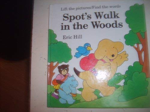 9780670850808: Spot's Walk in the Woods: A Rebus Book