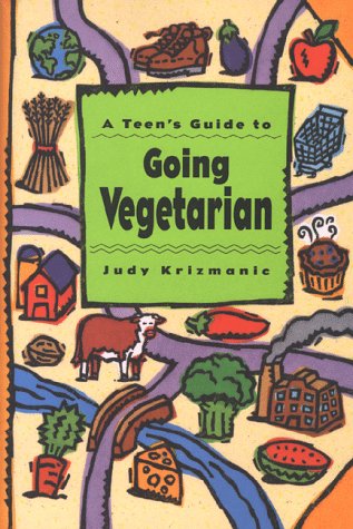 Imagen de archivo de A Teens Guide to Going Vegetarian a la venta por Hawking Books