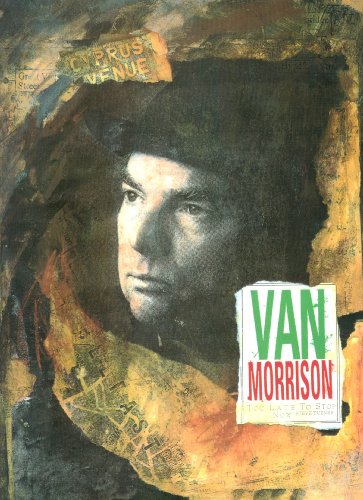 Beispielbild fr Van Morrison: Too Late to Stop Now zum Verkauf von SecondSale