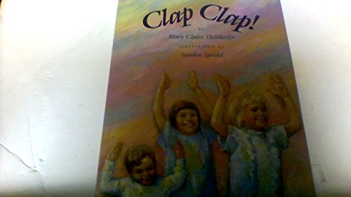 Imagen de archivo de Clap Clap! a la venta por Better World Books