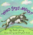 Stock image for Who Says Moo? for sale by Better World Books