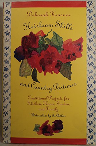 HEIRLOOM SKILLS AND COUNTRY PASTIMES