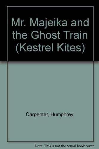 9780670851768: Mr. Majeika and the Ghost Train (Kestrel Kites)