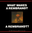 Imagen de archivo de What Makes a Rembrandt a Rembrandt? a la venta por SecondSale