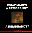 Stock image for What Makes a Rembrandt a Rembrandt? for sale by Dunaway Books