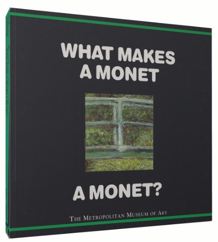 Stock image for What Makes a Monet a Monet? for sale by SecondSale