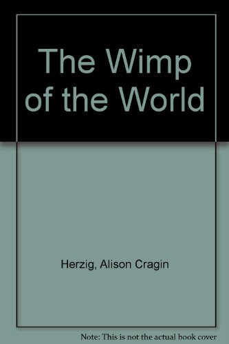 Imagen de archivo de The Wimp of the World a la venta por Better World Books
