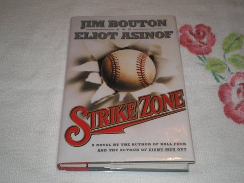 Strike Zone (9780670852147) by Bouton, Jim; Asinof, Eliot