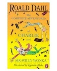 Stock image for The Complete Adventures of Charlie And Mr Willy Wonka: Charlie And the Chocolate Factory; Charlie And the Great Glass Elevator for sale by WorldofBooks